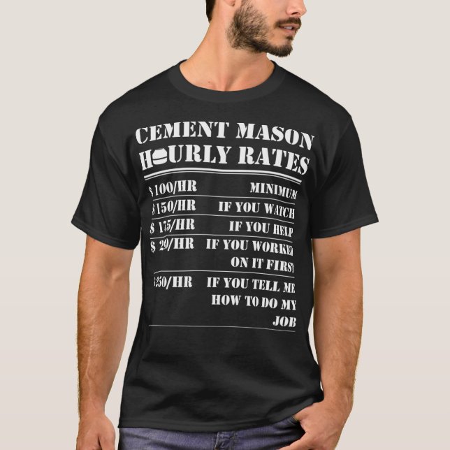 Cement Mason Timme Rate Funny Conreta Worker Lab T Shirt (Framsida)