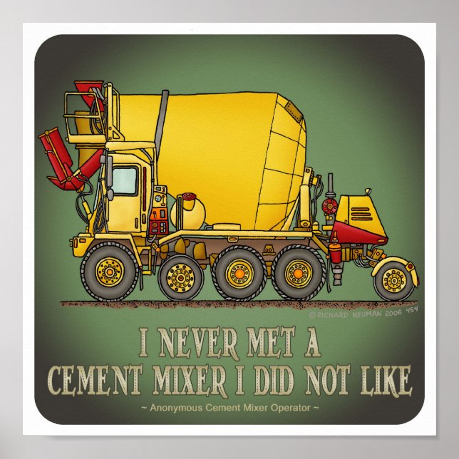 Cement Mixer Lastbil operator Quote Poster (Framsidan)