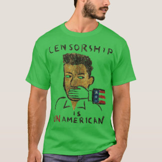 Censuren är UnAmerican 1990 T Shirt