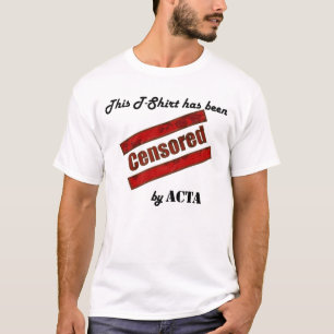 Censurerat av ACTA T-shirt