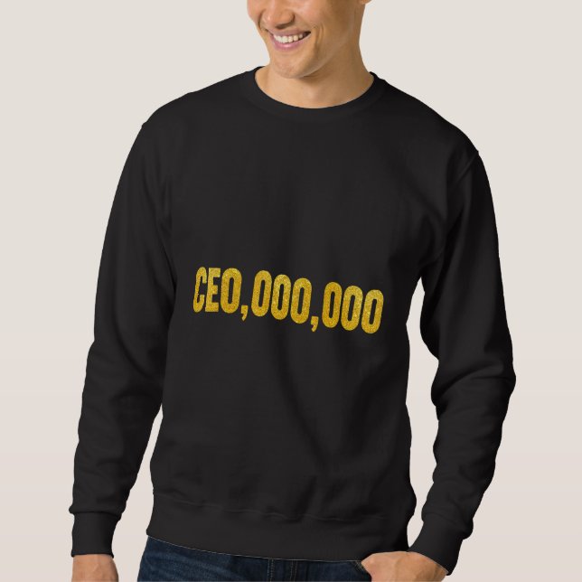 Ceo 000 000 Lustigt Sarcastic Memes Lång Ärmad Tröja (Framsida)