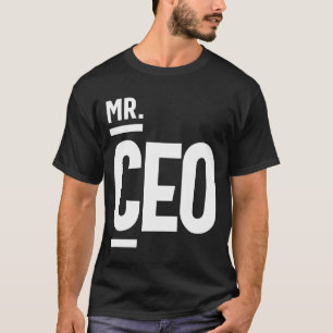 CEO for Entrepreneurs, Funny Business T Shirt