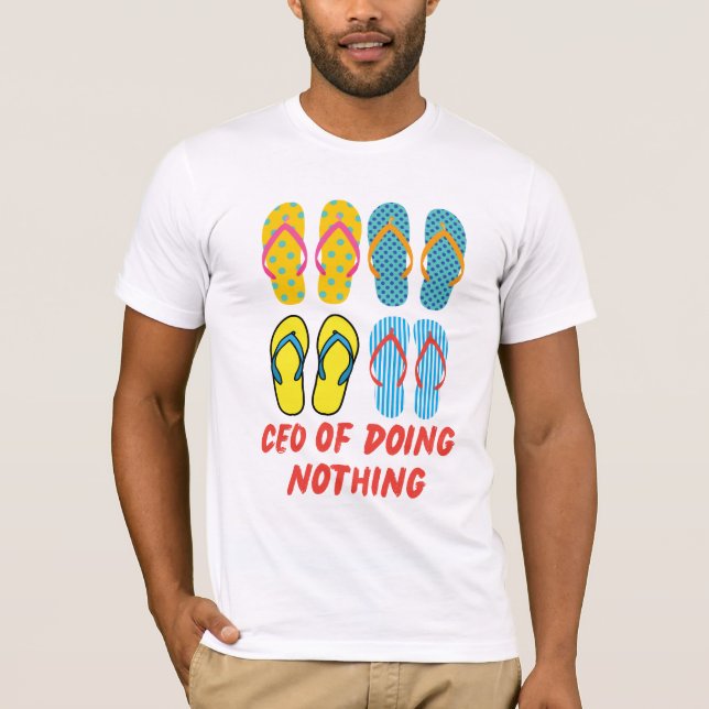 CEO of Doing Nothing – Summer Vibes Flip Flop Art T Shirt (Framsida)