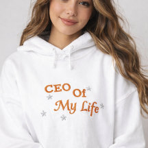 CEO of My Life Embroidered Motivational