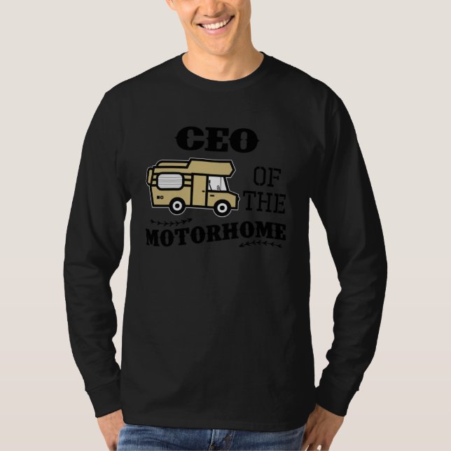 CEO Of The Motorhome RV Motorhome Leader Camper T Shirt (Framsida)