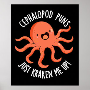 Cephalopod Puns bara Kraken Up Pun Mörk BG Poster