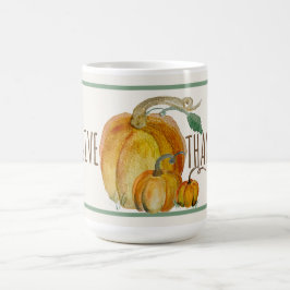 Ceramic Mug: Give Thanks Pumpkin Harvest Blessing Kaffemugg