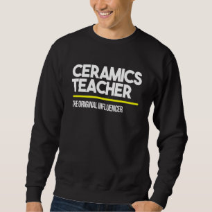 Ceramics Teacher Original Influencer High Mitten S Lång Ärmad Tröja