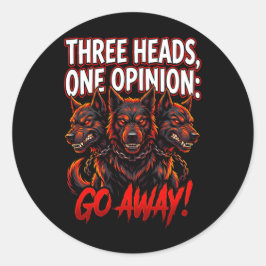 Cerberus Three Heads One Opinion Funny Myth Humor Runt Klistermärke