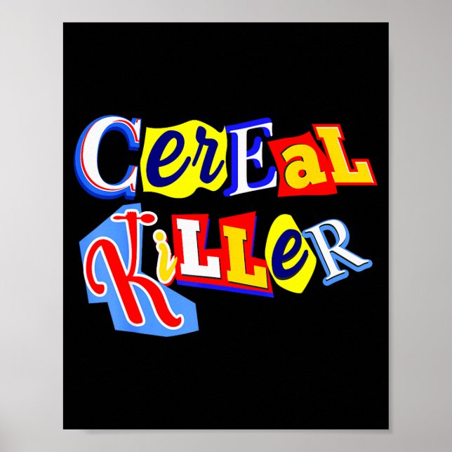 Cereal Killer Food Lover Ironic Funny Breakfast Pu Poster (Framsidan)