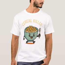 Cereal Killer- Rolig Tecknad Frukostskål Mat T Shirt