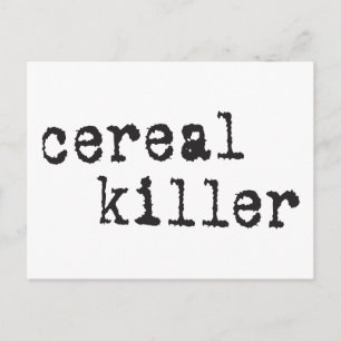 Cereal Killer Shirts & Gifts Vykort