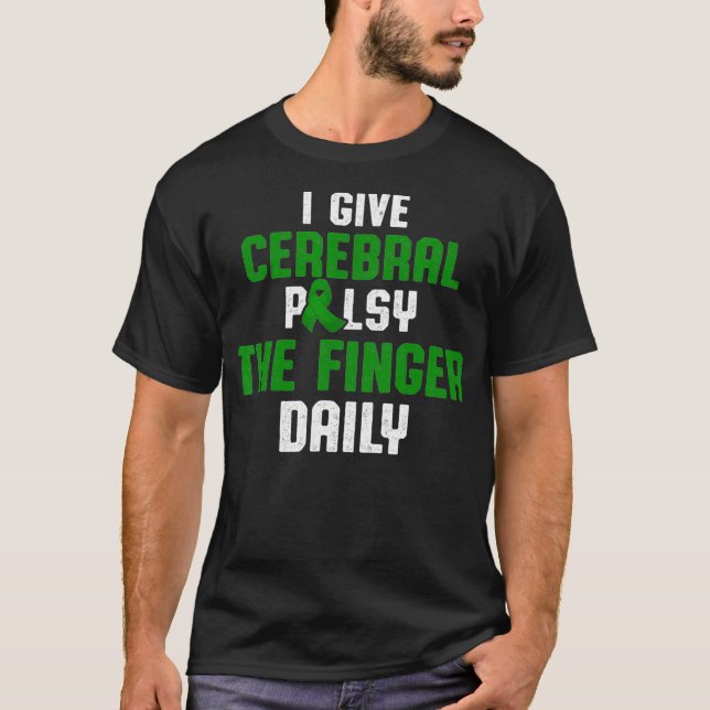 Cerebral Palsy CP Awareness Daily Warrior T Shirt (Framsida)