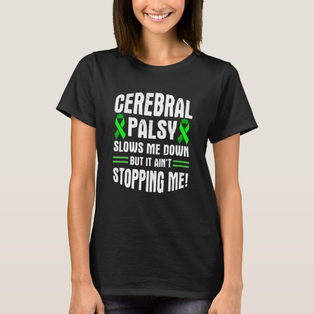 Cerebral Palsy CP Awareness Down Warrior Survivor T Shirt (Framsida)