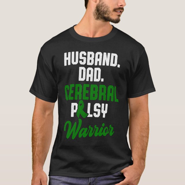 Cerebral Palsy CP Awareness Husband Warrior Surviv T Shirt (Framsida)