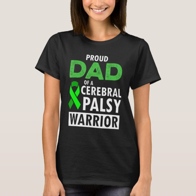 Cerebral Palsy CP Awareness Proud Warrior Survivor T Shirt (Framsida)