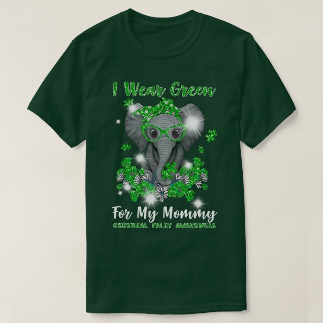 Cerebral Palsy Elephant I Bära Grönt CP Mamma T Shirt (Design framsida)