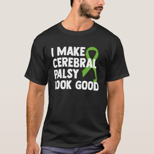 Cerebral Palsy Patienter CP Survivor T Shirt (Framsida)