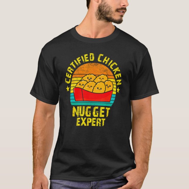 Certified Chicken Nuggets Expert Fried Food T Shirt (Framsida)