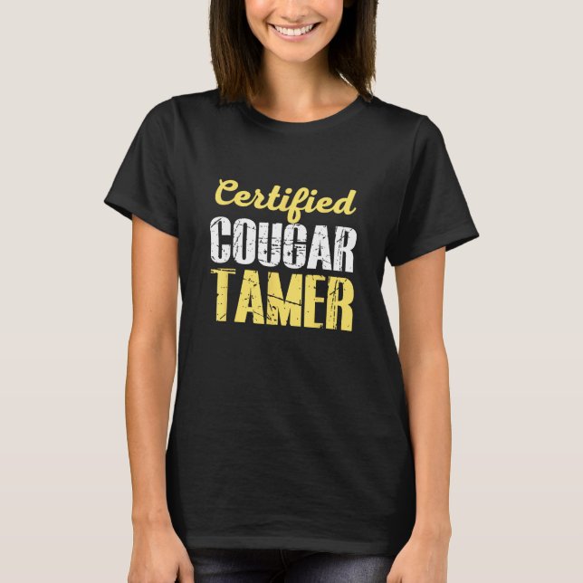 certified cougar tamer cougar hunter t shirt (Framsida)