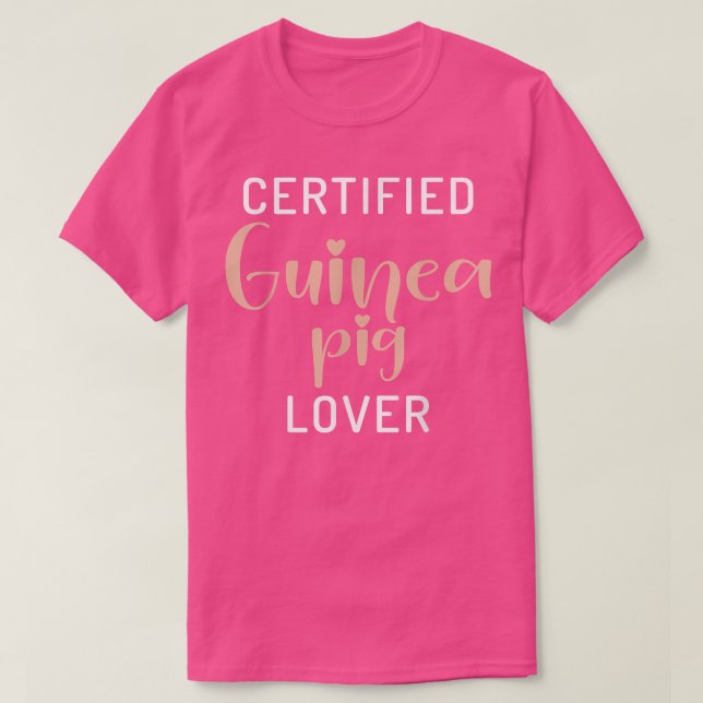 Certified Cute Guinea Pig Lover 408  T Shirt (Design framsida)