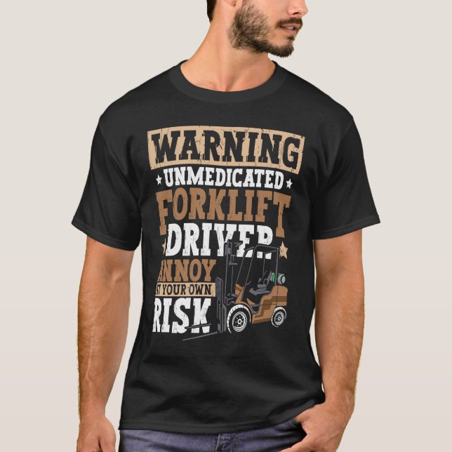 Certified Forklift Operator Forklift Driver Quote  T Shirt (Framsida)