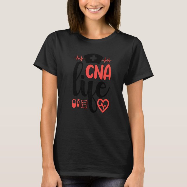 Certified Nursing Assistant Week CNA Nurse T Shirt (Framsida)