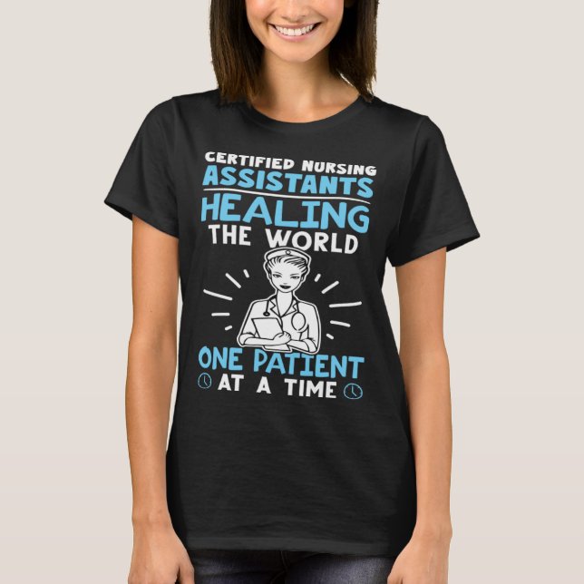 Certified Nursing Assistants Healing the World T Shirt (Framsida)