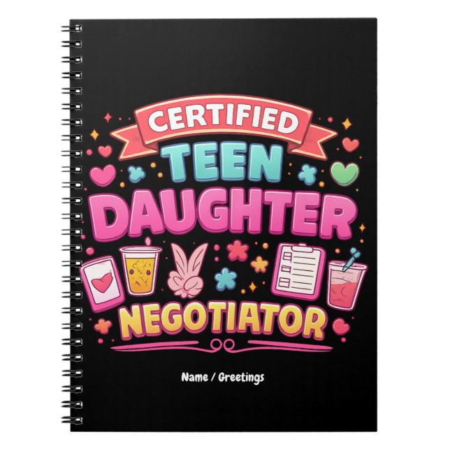 Certified Teen Daughter Negotiator Funny Parenting Anteckningsbok (Framsidan)
