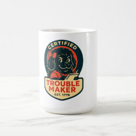 Certified Trouble Maker – Est. 1776 Newfoundland Kaffemugg