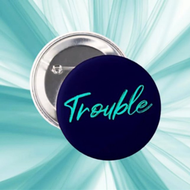 Certified Trouble – Teal Script-knapp Knapp (Skapare uppladdad)