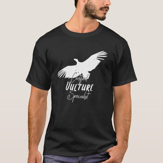 Certified Vulture Specialist_2 T Shirt (Framsida)