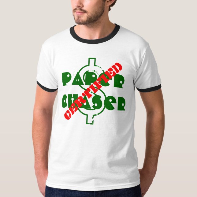 CertifiedPaperChaser utslagsplats vid Tee Shirt (Framsida)