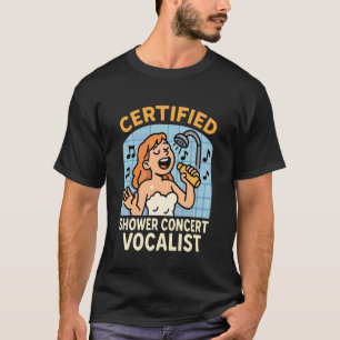 Certifierad Duskonsert Vokalist Rolig Kvinna Humor T Shirt