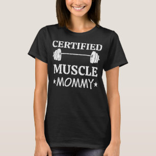 Certifierad Muskel-Mamma Rolig Gym-Tröja T Shirt
