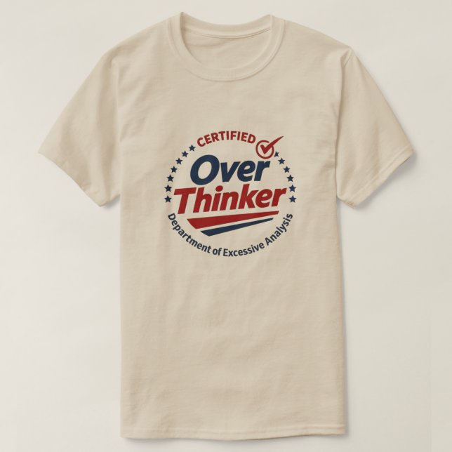Certifierad överdriven tänkare Rolig grafisk t-shi T Shirt (Design framsida)