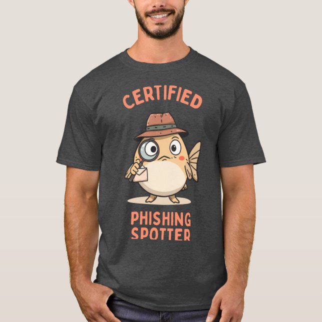 Certifierad Phishing-identifierare T Shirt (Framsida)
