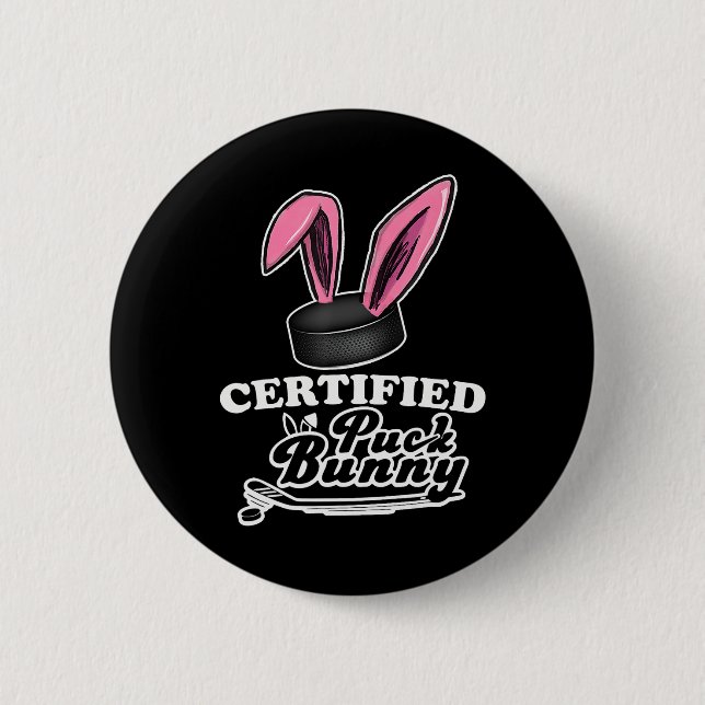 Certifierad Puck Bunny Rolig Ishockey Slang Citat  Knapp (Framsida)