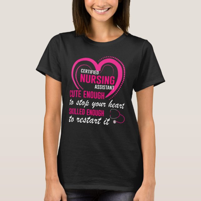 Certifierad sjuksköterska assistent Söt omvårdnad  T Shirt (Framsida)