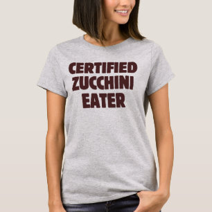 Certifierad Zucchini-ätare Rolig Trädgårdsodling S T Shirt