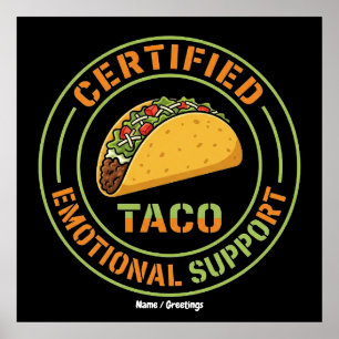 Certifierat Emotionellt Stöd Taco Rolig Matmat Poster