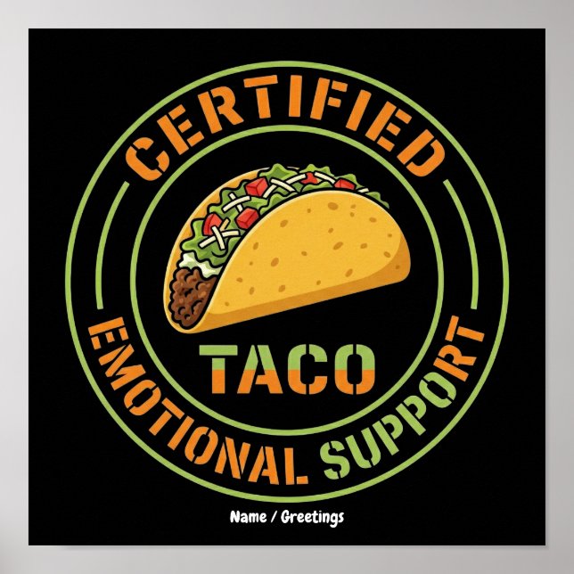 Certifierat Emotionellt Stöd Taco Rolig Matmat Poster (Framsidan)