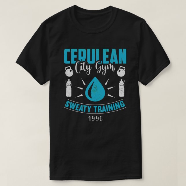 Cerulean City Gym - Sweaty Training .png T Shirt (Design framsida)