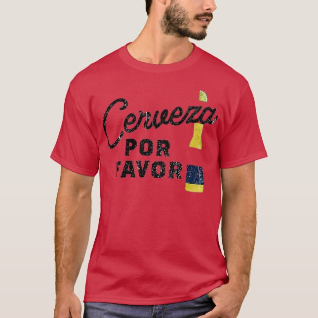Cerveza, Por Favor T Shirt (Framsida)