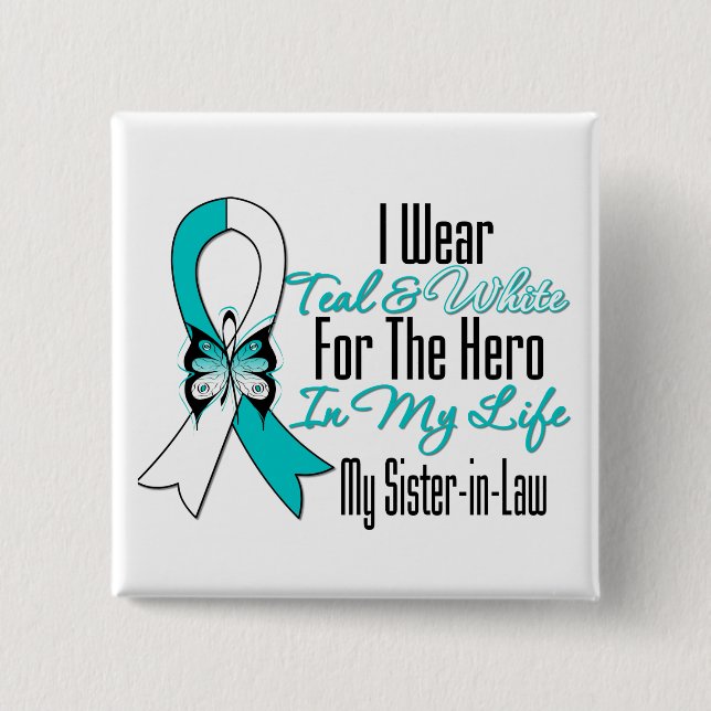 Cervical Cancer Ribbon My Hero My Sister in law Knapp (Framsida)