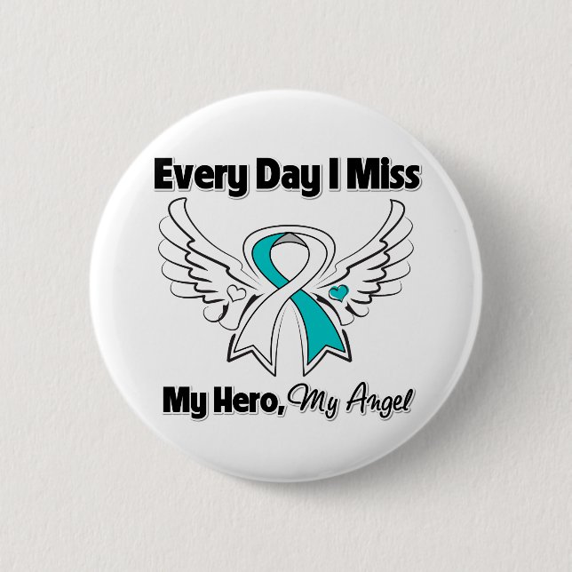 Cervical Cancer varje dag jag saknar min Hero Knapp (Framsida)