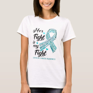 Cervix Cancer Medvetenhet Hennes kamp är min kamp T Shirt