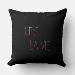 C'est La Vie - Det är Life - Fransk Kudde
