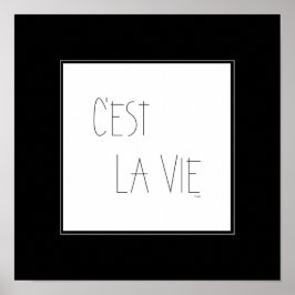 C'est La Vie - Det är Life - Fransk Poster
