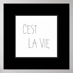 C'est La Vie - Det är Life - Fransk Poster